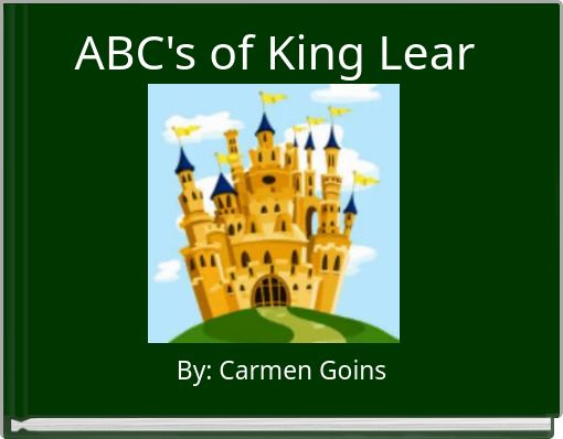 ABC's of King Lear