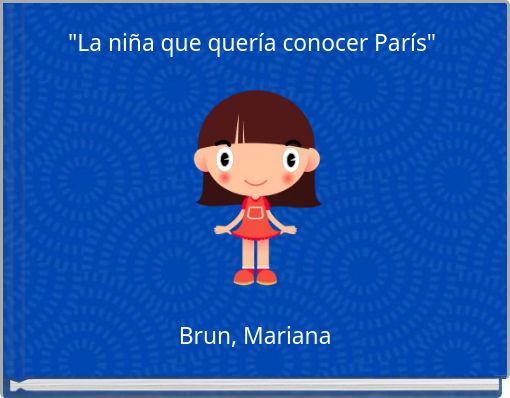 "La ni&ntilde;a que quer&iacute;a conocer Par&iacute;s"