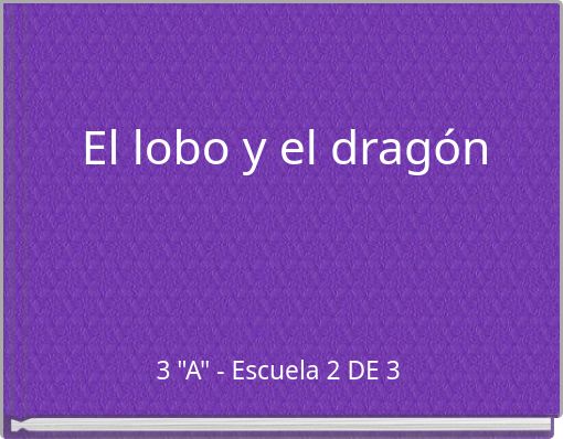 El lobo y el dragón