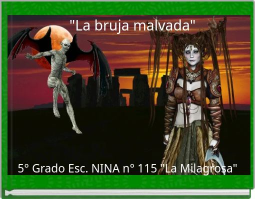 "La bruja malvada"