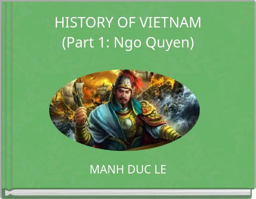 Front cover of 'HISTORY OF VIETNAM (Part 1: Ngo Quyen)' 