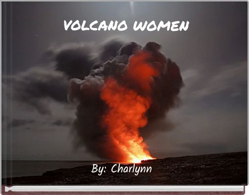 VOLCANO WOMEN