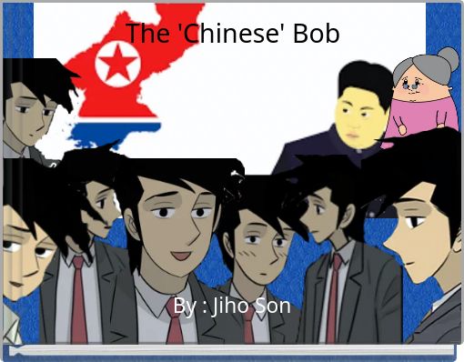 Front cover of 'The 'Chinese' Bob' 
