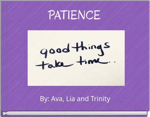 PATIENCE