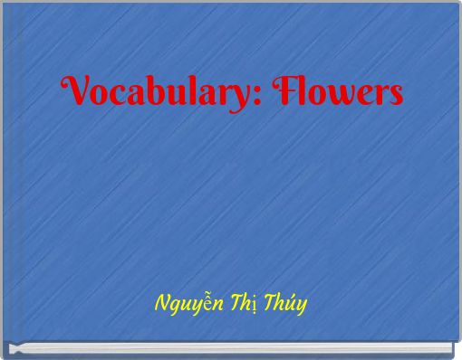 Vocabulary: Flowers