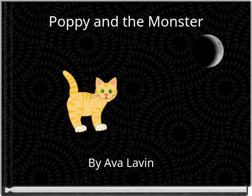 Poppy and the Monster