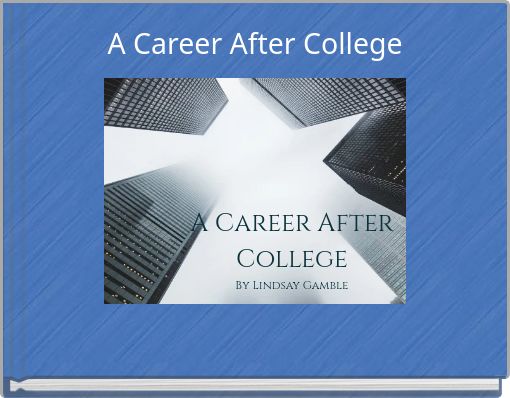 A Career After College