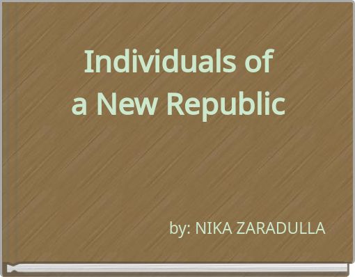 Individuals of a New Republic