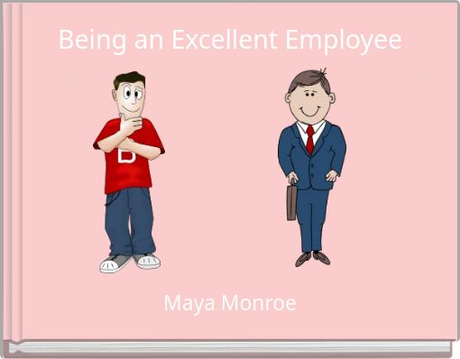 Book Cover for: Being an Excellent Employee