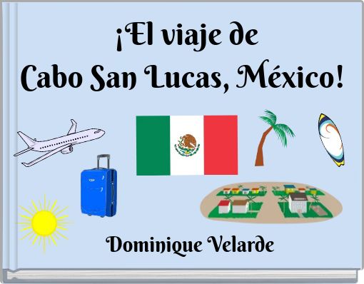 ¡El viaje deCabo San Lucas, México!