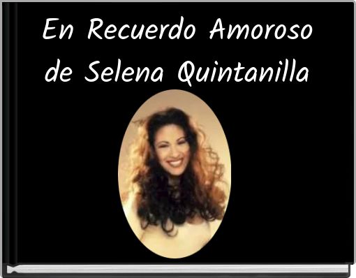 Front cover of 'En Recuerdo Amoroso de Selena Quintanilla' 