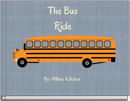 Front cover of 'The Bus Ride' 