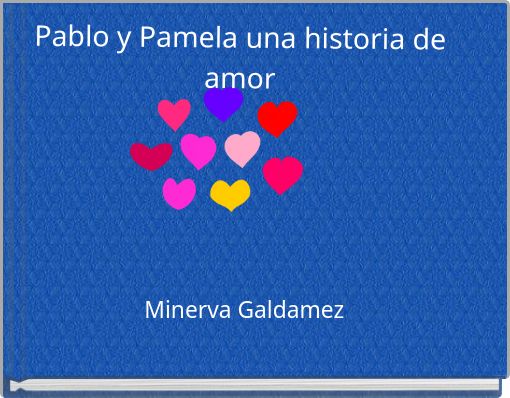 Pablo y Pamela una historia de amor