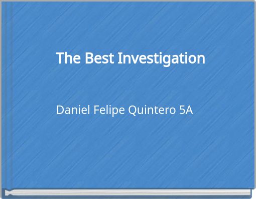 The Best Investigation