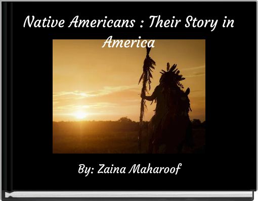 Front cover of 'Native Americans : Their Story in America' 