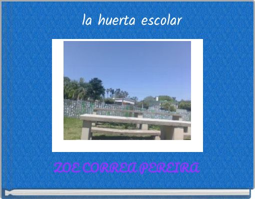 Front cover of 'la huerta escolar' 