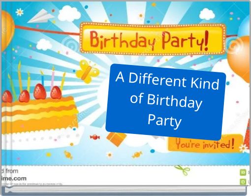 A Different Kind of Birthday Party