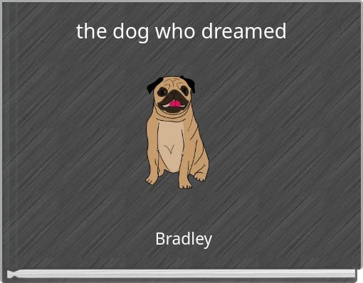 Front cover of 'the dog who dreamed' 