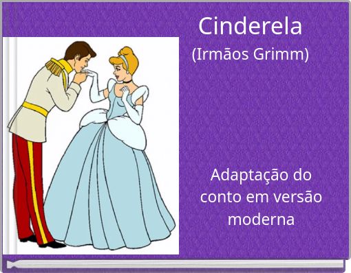 Cinderela (Irm&atilde;os Grimm)