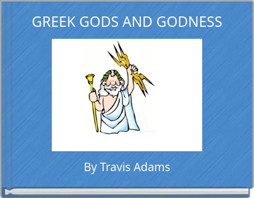 GREEK GODS AND GODNESS