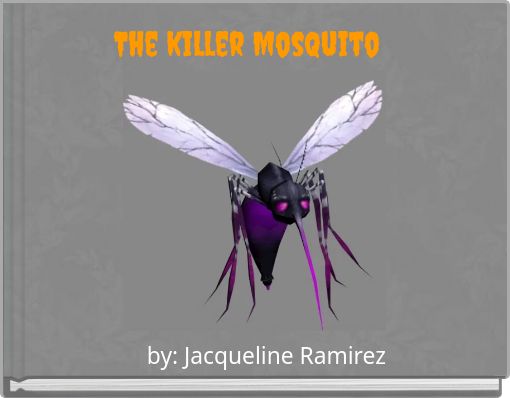Th﻿e killer Mosquito