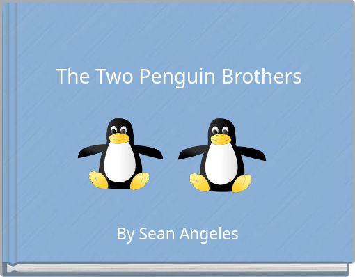 The Two Penguin Brothers