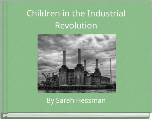Children in the Industrial Revolution