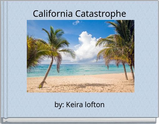 Front cover of 'California Catastrophe' 
