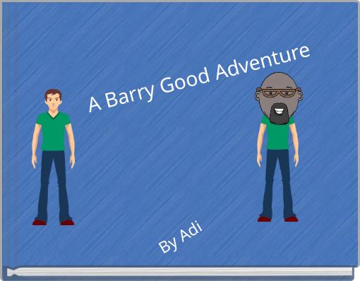 A Barry Good Adventure