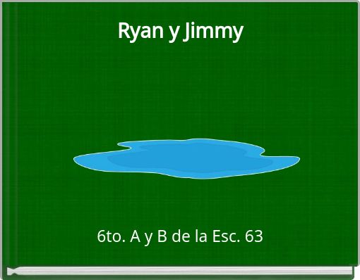 Ryan y Jimmy