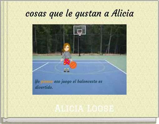 cosas que le gustan a Alicia