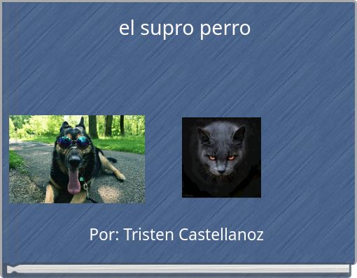el supro perro