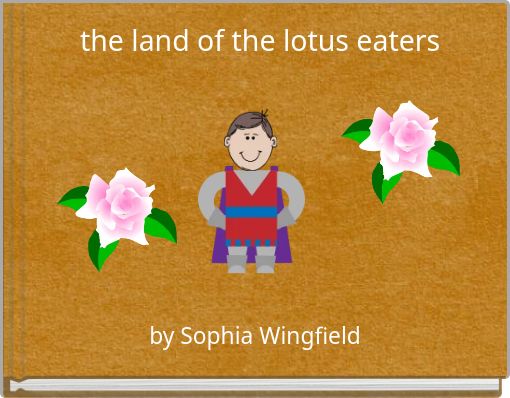 the land of the lotus eaters