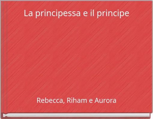 La princi﻿pessa e il principe