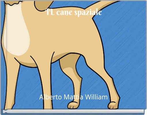 Front cover of 'IL cane spaziale' 