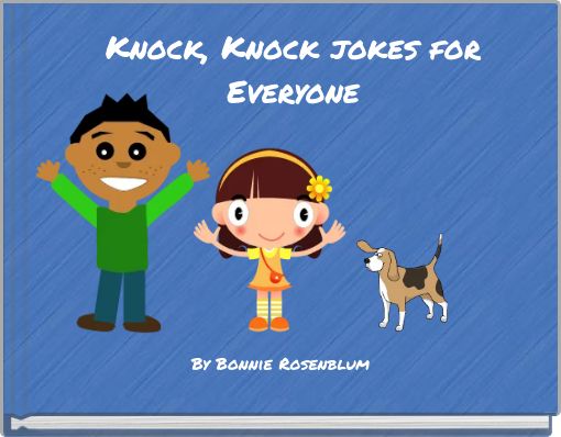 Knock, Knock jokes for Everyone