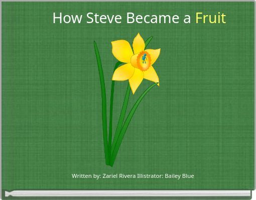 How Steve Became a Fruit