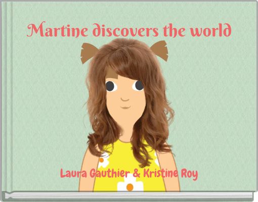 Front cover of 'Martine discovers the world' 