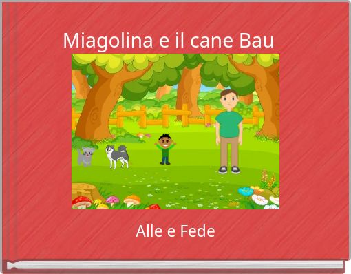 Miagolina e il cane Bau