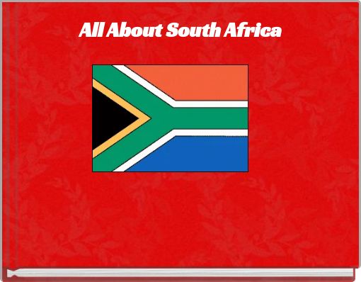 All About South Africa