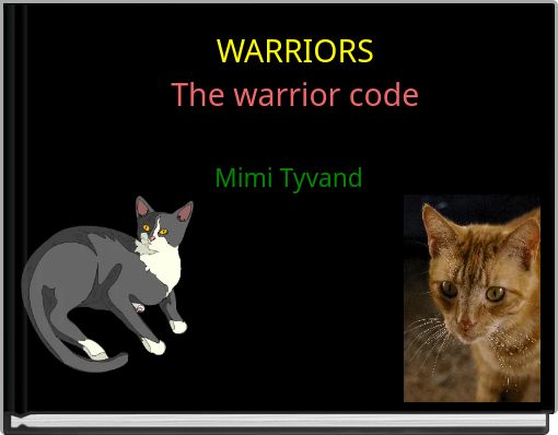 WARRIORSThe warrior code