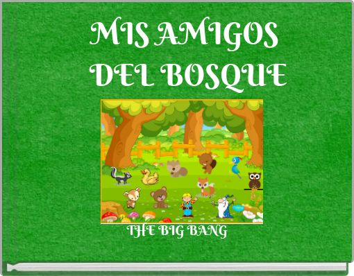 MIS AMIGOS DEL BOSQUE