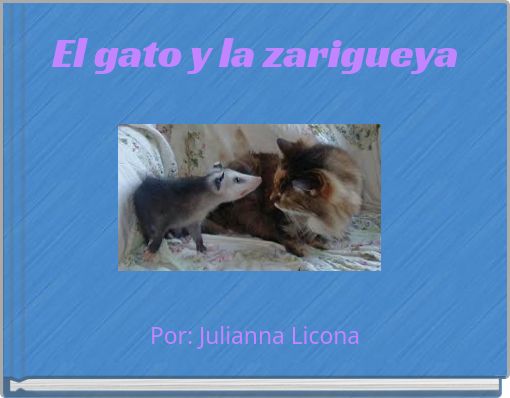El gato y la zarigueya