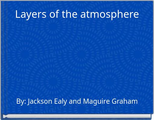 Layers of the atmosphere