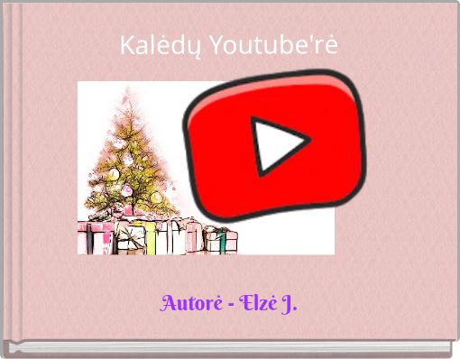 Front cover of 'Kalėdų Youtube'rė' 