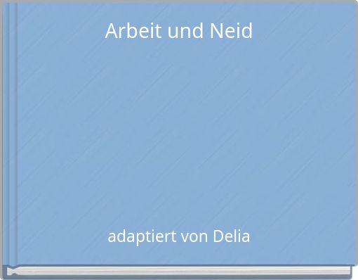 Arbeit und Neid