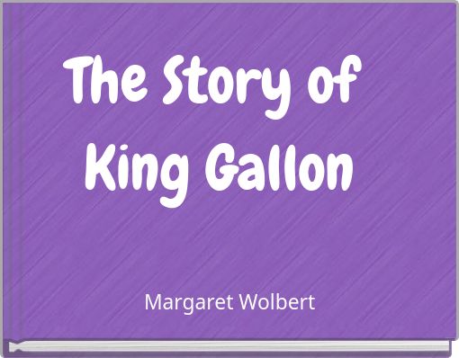 The Story of King Gallon