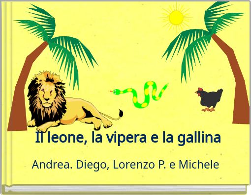 Il leone, la vipera e la gallina