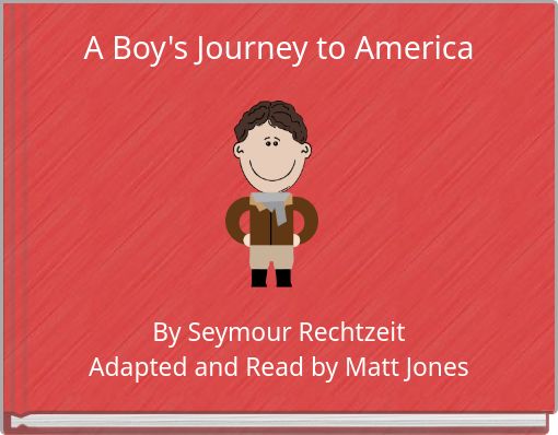 A Boy's Journey to America