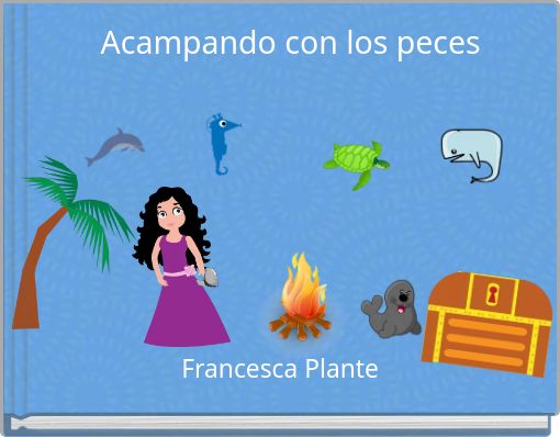 Acampando con los peces